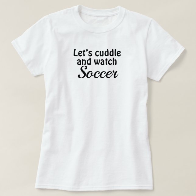 Fotboll n' Cuddle T-Shirt (Design framsida)