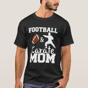 Fotboll och karate-mamma fotbollsspelare karatefig t shirt