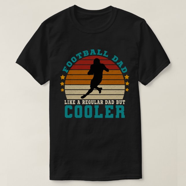 Fotboll Pappa som en vanlig Pappa men kolare T Shirt (Design framsida)