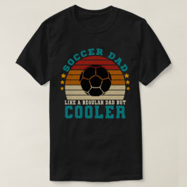 Fotboll Pappa som en vanlig Pappa men koler T Shirt