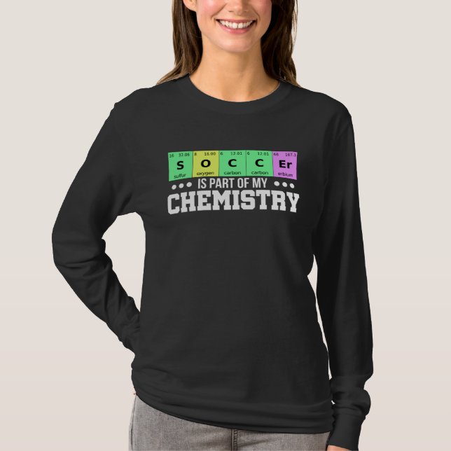 Fotboll Periodiska Systemet  Fotboll är min kemi T Shirt (Framsida)