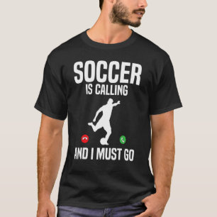 Fotboll ringer och jag måste gå till fotbollsspela t shirt