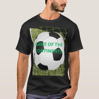 FOTBOLL SPELET FÖR KONTINENTERNA T SHIRT