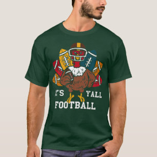 Fotboll Y'all Football Turkey Funny Thanksgi T Shirt