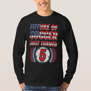Fotbollens framtid vände sig just till 5 Födelseda T Shirt