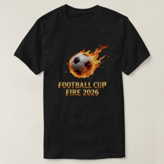 Fotbollscup Eld 2026 Världscupen Fotboll T Shirt