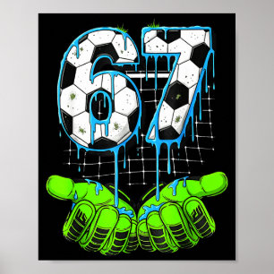 Fotbollsdräpp 67 Six Seven Roligt Gen Alpha Meme 6 Poster