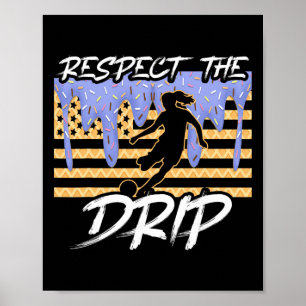 Fotbollsdroppar Flickor som droppar glass Respekt Poster