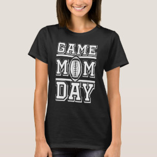 Fotbollskvinna-teamet Game Day Mamma T Shirt