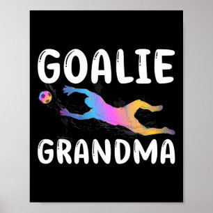 Fotbollsmålvakt Mormor till en fotbollsmålvakt Mor Poster