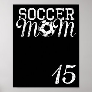 Fotbollsmamma Tröja Nummer 15 Favoritspelare #15 T Poster