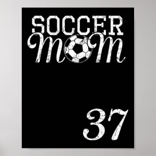 Fotbollsmamma Tröja Nummer 37 Favoritspelare #37 T Poster