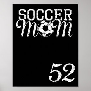 Fotbollsmamma Tröja Nummer 52 Favoritspelare #52 T Poster