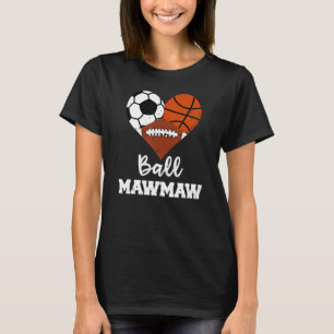 Fotbollsmaw Maw om boll Mawmaw Heart Ocer Basketba T Shirt