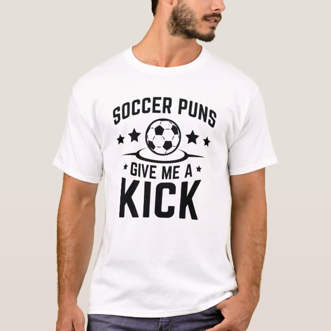 Fotbollspuns ger mig en kick t shirt (Framsida)