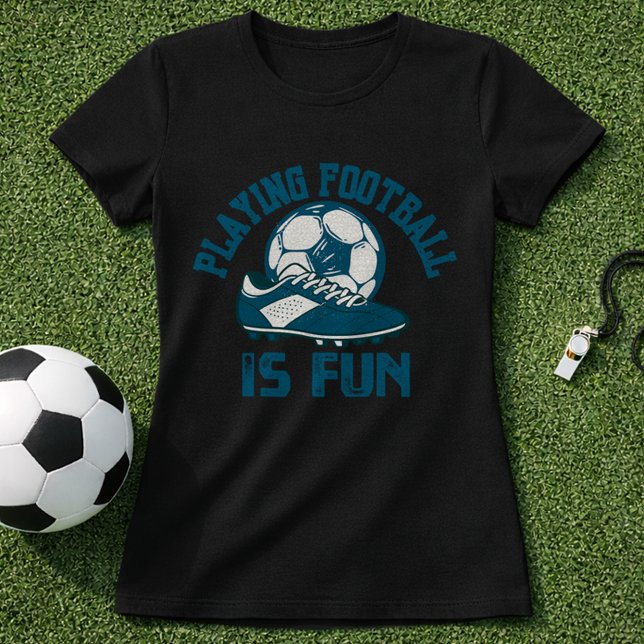 Fotbollsskor Och Bollspel Är Kul T Shirt (Skapare uppladdad)