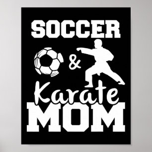 Fotbollsspelare och Karate Mamma-spelare Karate F Poster