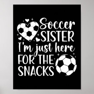 Fotbollssyster här för snacks syster till en fotbo poster