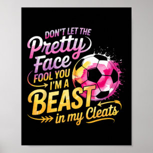 Fotbollstjej Låt Dig Inte Luras Av Det Snygga Ansi Poster