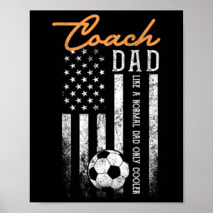 Fotbollstränare Pappa Som En Normal Pappa Bara Coo Poster