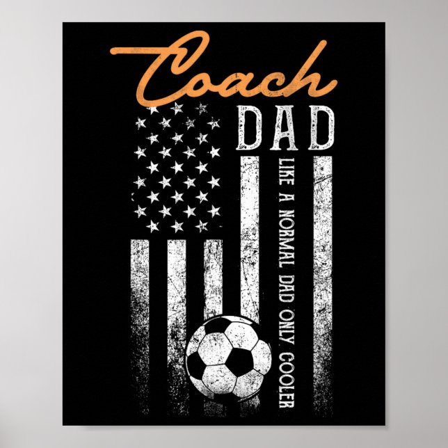 Fotbollstränare Pappa Som En Normal Pappa Bara Coo Poster (Framsidan)