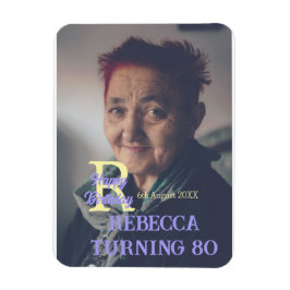 Foto 80-årsdag, lägg till namn datum för modern li magnet