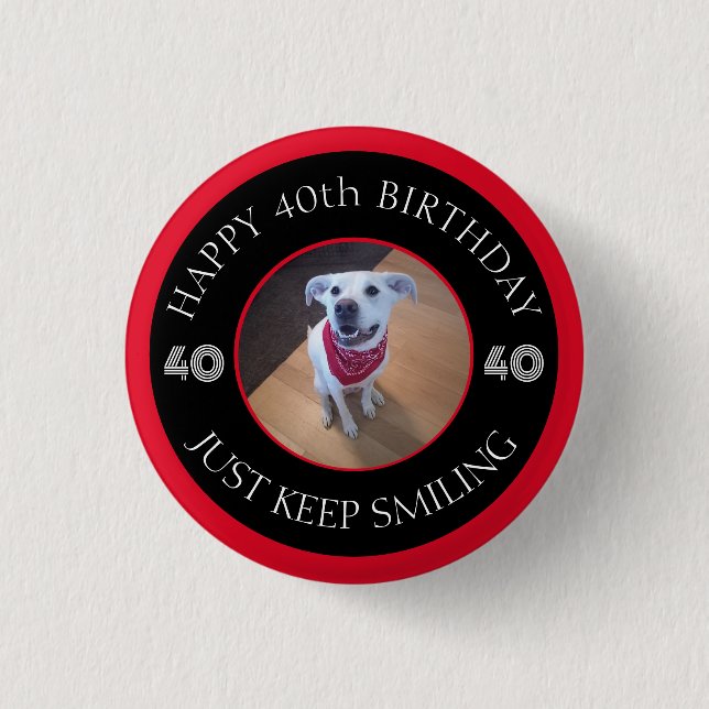 Foto av Hund Grinning Birthday 40 Black and Red Knapp (Framsida)