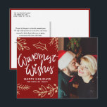 Foto av Red Warvarmaste Önskemål Calligraphy Helgd Helg Vykort<br><div class="desc">Skicka dina varmaste hälsningar till familj och vänner med det här helgdag-vykortet för anpassadet. Den har modern kalligrafi med accenter från guld löv. Anpassa genom att lägga till information. Det här fotojulkortet finns i andra färg och på andra kartonger. Matchande objekt är tillgängliga.</div>