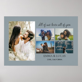 Foto Collage All of Me Loves All of You Poster