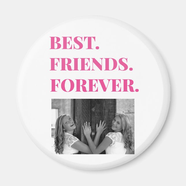 Foto för bästa vän, BFF Besties Magnet (Framsidan)