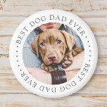 Foto för enkel Anpassningsbar med bästa Hund någon<br><div class="desc">Den här enkla och klassiska designen består av serif-typografi och lägger till ett anpassningsbar-foto.</div>