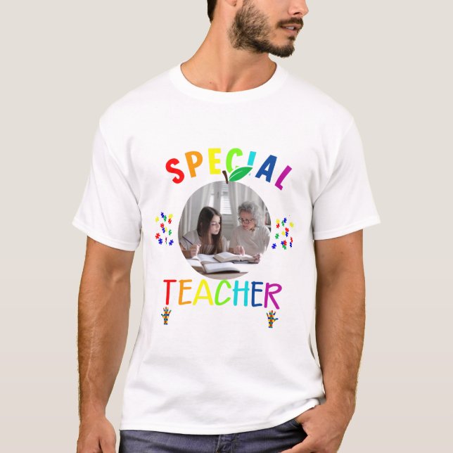 Foto för inspirationell Speciell lärare T Shirt (Framsida)