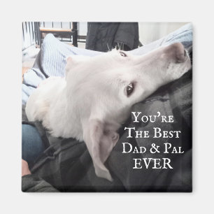 Foto på Cute Hund Best Pappa och Pal nånsin Magnet