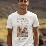 Foto som Far som dotter T Shirt<br><div class="desc">Fira banden mellan far och dotter med like Far som dotter T-Shirt, en charmerande hyllning till familjen kärlek. Med en hjärtekonst som Far som Dotter-grafik, är den här garantin gjord av mjuk, andningsbar väv för bekvämlighet hela dagen. Vare sig det gäller familjemöten, utträden eller avslappnaden dagar ihop, så ger den...</div>