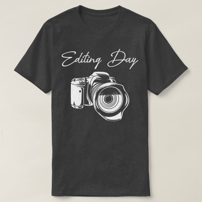 Fotofotofoto Älskare i kamerans redigeringsdag T Shirt (Design framsida)