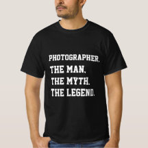 Fotograf mannen myth the legend T-Shirt