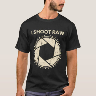 Fotograf T-Shirt I Shoot Raw Camera Bezel Retr