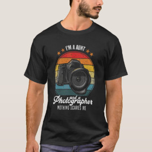 Fotografering Jag Är En Moster Och En Fotograf Ing T Shirt