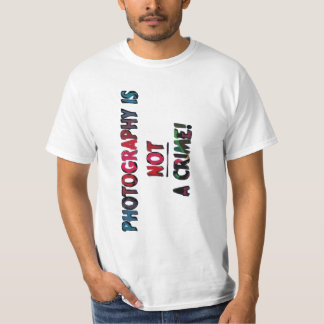 Fotografi är INTE ett brott Tee Shirt
