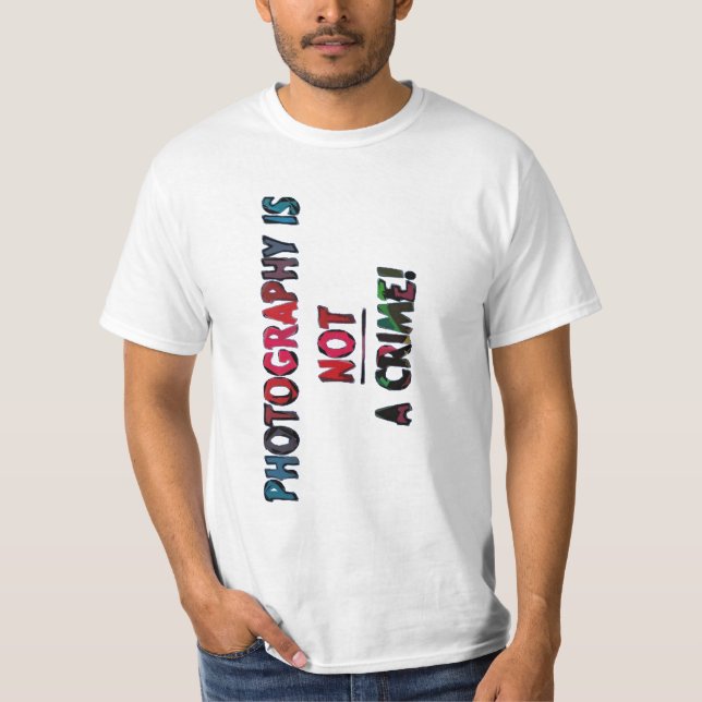 Fotografi är INTE ett brott Tee Shirt (Framsida)