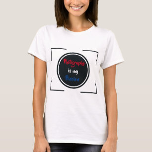 Fotografi är min passion t shirt