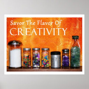 Fotografi "Savor the Flavor of Creatitivity" Poster