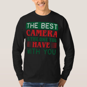 Fotograficitat Den bästa kameran är den du har T Shirt