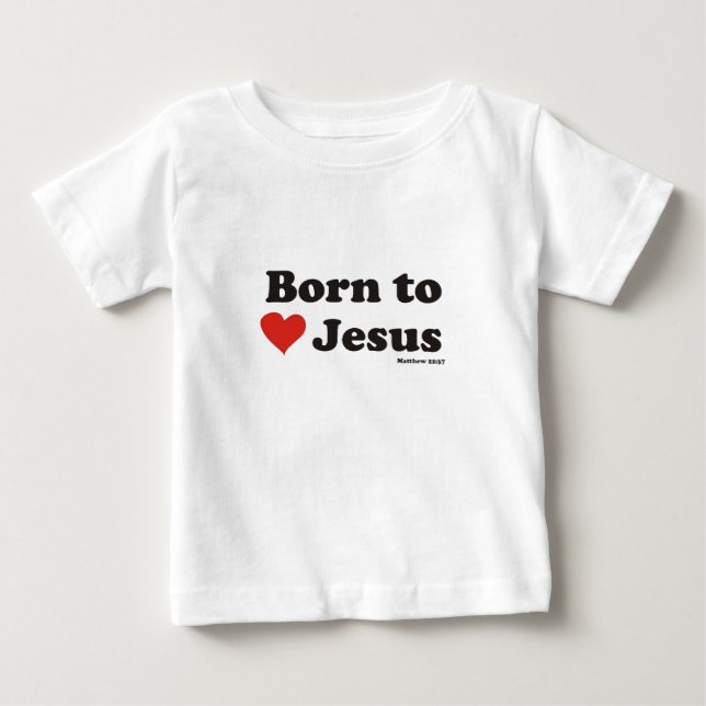 Fött att älska Jesus Tee (Framsida)