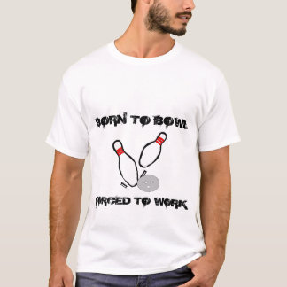 Fött att bowla bowlingskjortan t-shirt