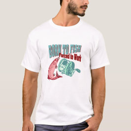 Fött att fiska T-tröja T-shirt