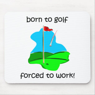 fött att golf tvunget för att fungera musmatta