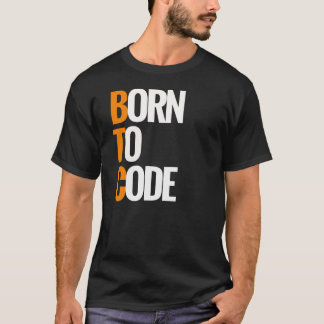 Fött att kodifiera - PHP-programmerarecoderen T Shirt
