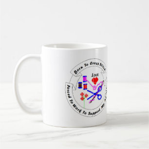 Fött att korsa sy muggen kaffemugg