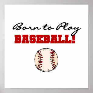 Fött att leka baseballT-tröja och gåvor Poster